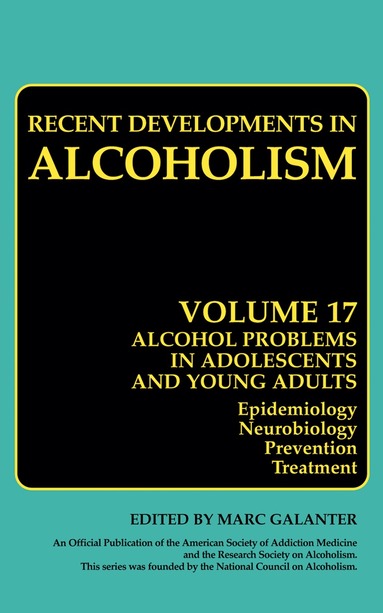 Marc Galanter - Alcohol Problems in Adolescents and Young Adults, Inbunden