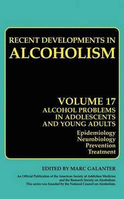 Alcohol Problems in Adolescents and Young Adults 1