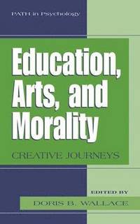 bokomslag Education, Arts, and Morality