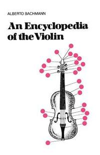 bokomslag Encyclopedia Of The Violin