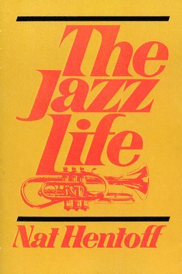 bokomslag The Jazz Life