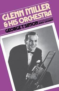 bokomslag Glenn Miller & His Orchestra