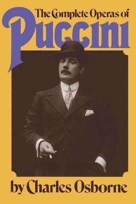 bokomslag The Complete Operas Of Puccini