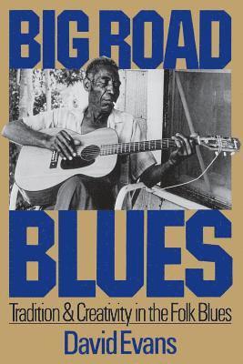 David Evans - Big Road Blues, Häftad