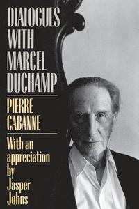 bokomslag Dialogues With Marcel Duchamp