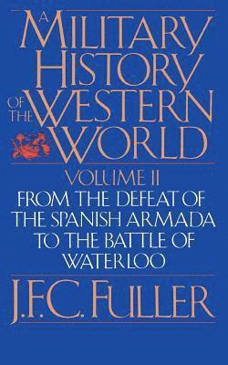 bokomslag A Military History Of The Western World, Vol. II