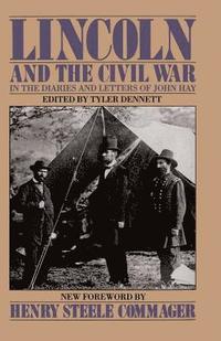 bokomslag Lincoln And The Civil War