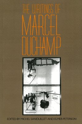 The Writings Of Marcel Duchamp 1