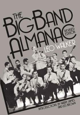 Leo Walker - Big Band Almanac, Häftad