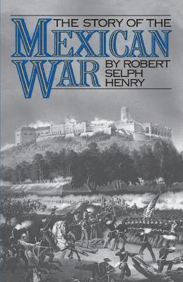 Robert Henry - Story Of The Mexican War, Häftad
