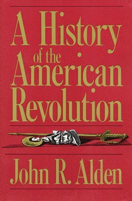 bokomslag A History Of The American Revolution