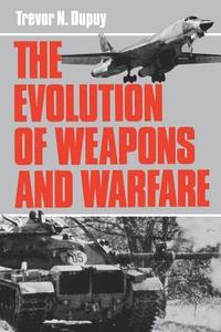 bokomslag Evolution Of Weapons And Warfare