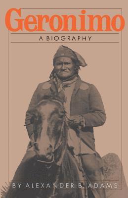 Alexander B. Adams - Geronimo, Häftad
