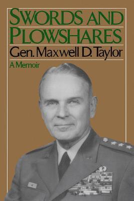 Maxwell Taylor - Swords And Plowshares, Häftad