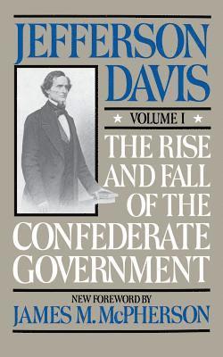 bokomslag Rise And Fall Of The Confederate Government