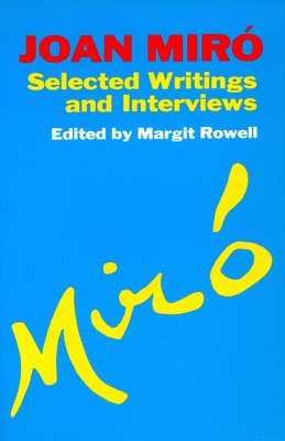 Margit Rowell - Joan Miro, Häftad
