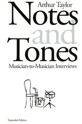 Arthur Taylor - Notes and Tones, Häftad