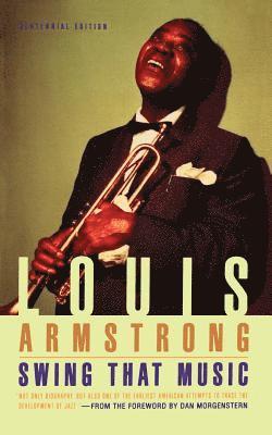 Louis Armstrong - Swing That Music, Häftad