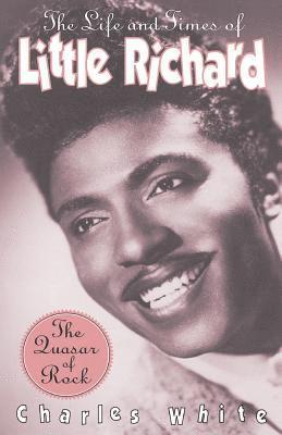 Charles White - Life and Times of Little Richard, Häftad