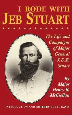 H. Mcclellan, H. B. McClellan, Henry B. McClellan, H B McClellan - I Rode With Jeb Stuart, Häftad