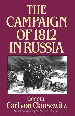 bokomslag The Campaign Of 1812 In Russia