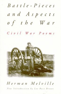 bokomslag Battle-pieces And Aspects Of The War