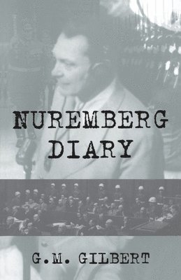 Nuremberg Diary 1