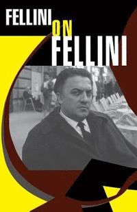 bokomslag Fellini On Fellini