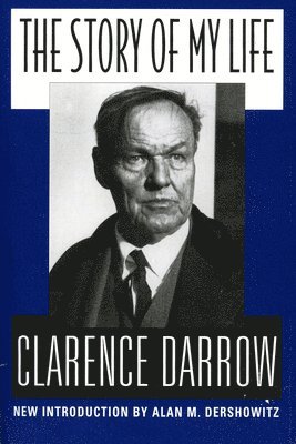 Clarence Darrow - Story Of My Life, Häftad
