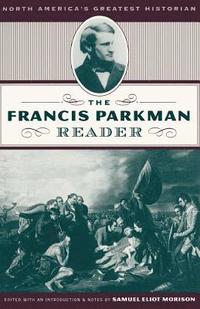 bokomslag The Francis Parkman Reader