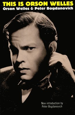 bokomslag This Is Orson Welles