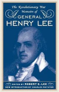 bokomslag The Revolutionary War Memoirs Of General Henry Lee