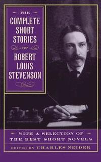 bokomslag The Complete Short Stories Of Robert Louis Stevenson