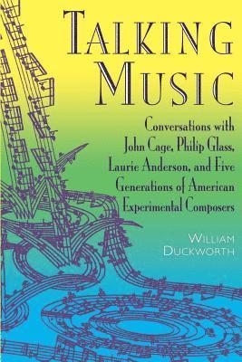 William Duckworth - Talking Music, Häftad