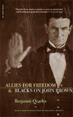 bokomslag Allies For Freedom & Blacks On John Brown