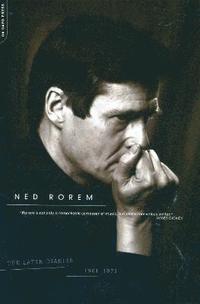 bokomslag The Later Diaries Of Ned Rorem