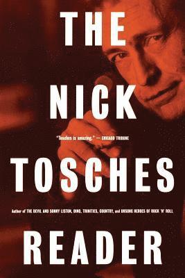 bokomslag Nick Tosches Reader