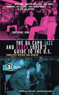 bokomslag The Da Capo Jazz And Blues Lover's Guide To The U.S.