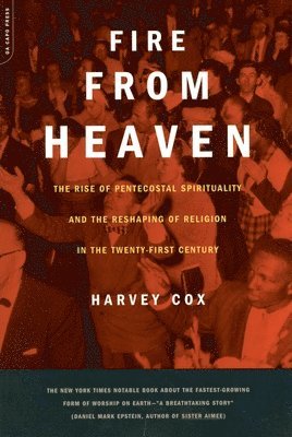 Harvey Cox - Fire From Heaven, Häftad