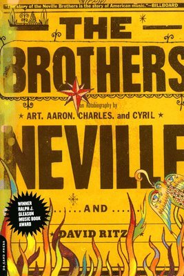 Aaron Neville, Art Neville, Charles Neville, Cyril Neville, David Ritz - Brothers, Häftad