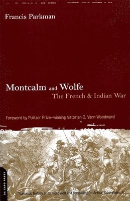Francis Parkman - Montcalm and Wolfe, Häftad