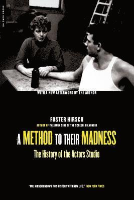 bokomslag A Method to Their Madness: The History of the Actors Studio