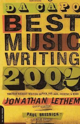 Da Capo Best Music Writing 2002 1