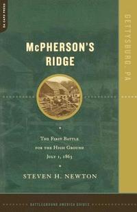 bokomslag McPherson's Ridge: The First Battle for the High Ground, July 1, 1863