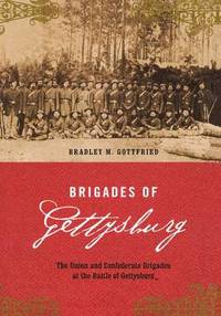 bokomslag Brigades Of Gettysburg