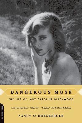 Nancy Schoenberger - Dangerous Muse, Häftad