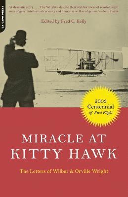 Fred Kelly, Orville Wright, Wilbur Wright, Fred C Kelly, Fred C. Kelly - Miracle At Kitty Hawk, Häftad