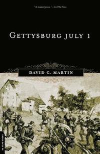 bokomslag Gettysburg July 1
