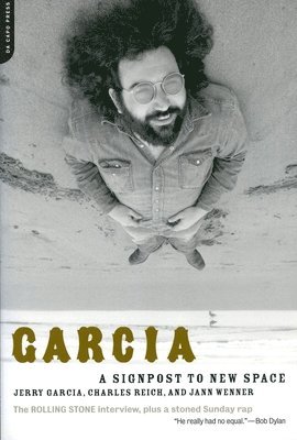 Charles Reich, Jann S. Wenner, Jerry Garcia - Garcia, Häftad