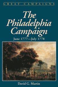 bokomslag The Philadelphia Campaign